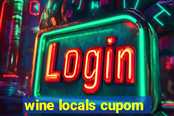 wine locals cupom